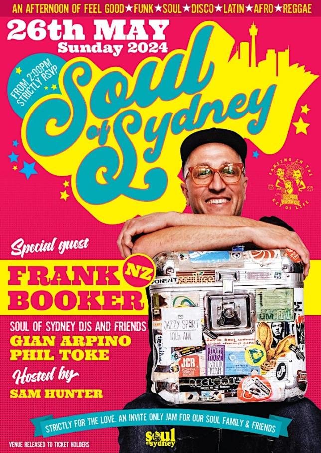 SOUL OF SYDNEY AFTERNOON SPECIAL feat. FRANK BOOKER (NZ) | MAY 26 2024 | Tickets & Party Info